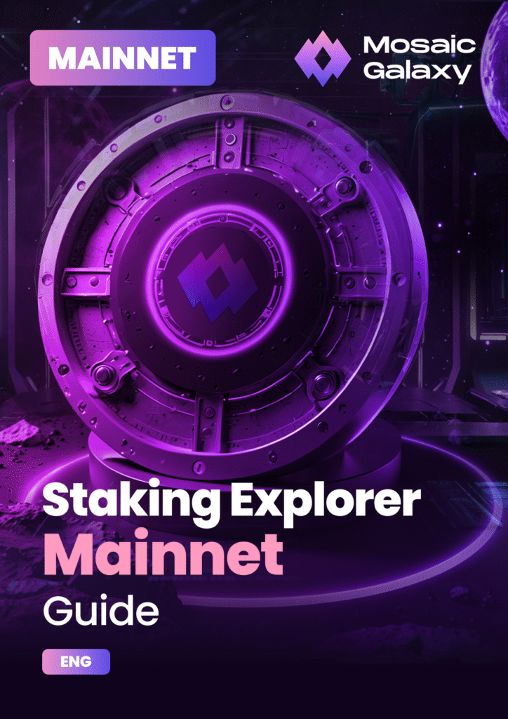 Mosaic Onboarding Staking Explorer Mainnet guide - Mosaic Onboarding ...